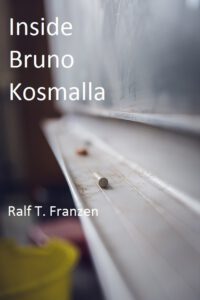 Book Cover: Inside Bruno Kosmalla